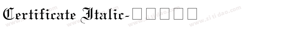 Certificate Italic字体转换